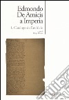 Edmondo De Amicis a Imperia. Vol. 1: Catalogo dell'archivio libro di Divano D. (cur.)