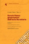 Sancio Panza governatore dell'isola Barattaria. Testo spagnolo a fronte libro