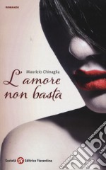 L'amore non basta