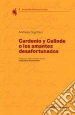 Cardenio y Celinde o los amantes desafortunados libro