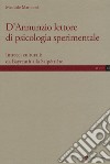 D'Annunzio lettore di psicologia sperimentale. Intrecci culturali: da Bayreuth alla Salpêtrière libro di Marinoni Manuele