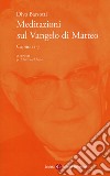 Meditazioni sul Vangelo di Matteo. Capitoli 1-7 libro