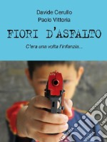 Fiori d'asfalto libro