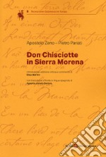 Don Chisciotte in Sierra Morena. Ediz. italiana e spagnola