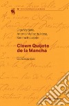 Clown Quijote de la Mancha libro