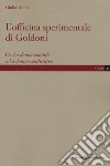 L'officina sperimentale di Goldoni. Da «La donna volubile» a «La donna vendicativa» libro