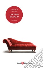 L'ultimo silenzio libro