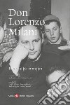 Don Lorenzo Milani. Biografia per immagini libro