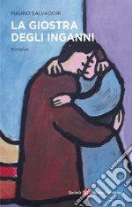 La giostra degli inganni libro