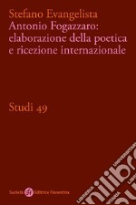 Antonio Fogazzaro: elaborazione della poetica e ricezione internazionale