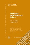 La violenza nella letteratura italiana. Forme, linguaggi e rappresentazioni libro