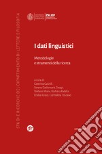 I dati linguistici. Metodologie e strumenti della ricerca