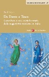 Da Dante a Tasso. Contributo a una storia letteraria della soggettività moderna in Italia libro