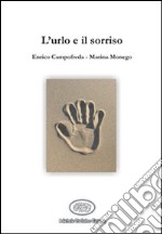 L'urlo e il sorriso libro