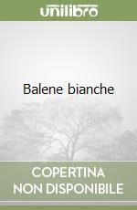 Balene bianche