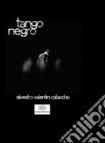 Tango negro libro