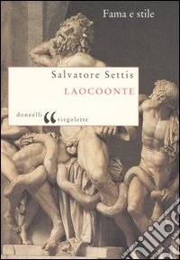 Laocoonte. Fama e stile