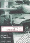 Ungheria, 1956 libro di Dalos György