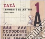 Zazà. I numeri e le lettere libro