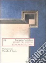 Storia del sistema bancario italiano libro