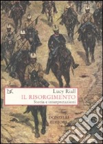 Il Risorgimento. Storia e interpretazioni