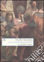 La conversazione. Un modello italiano libro