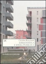 Urbanistica e sfera pubblica libro