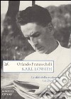 Karl Löwith. Le sfide della modernità tra Dio e nulla libro di Franceschelli Orlando