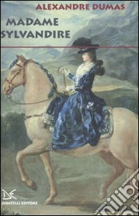 Madame Sylvandire