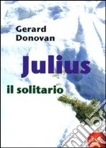 Julius il solitario