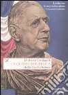 La Quinta Repubblica. Da De Gaulle a Sarkozy. L'evoluzione di un presidenzialismo extra-costituzionale libro