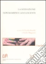 La Mediazione con bambini e adolescenti libro