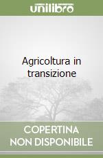 Agricoltura in transizione libro