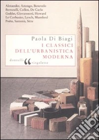 I Classici dell'urbanistica moderna