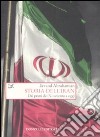 Storia dell'Iran. Dai primi del Novecento a oggi libro