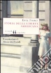 Storia della libertà americana libro