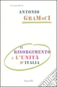 Il Risorgimento e l'unità d'Italia