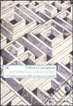 Dentro lo zibaldone. Il tempo circolare della scrittura di Leopardi