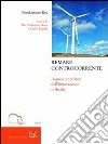 Remare controcorrente. Imprese e territori dell'innovazione in Sicilia libro