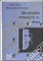 Quando finisce il mai libro