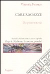 Care ragazze. Un promemoria libro