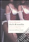 Occhi di maschio. Le donne e la televisione in Italia. Una storia dal 1954 a oggi libro di Brancati Daniela