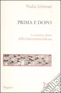 Prima e dopo. La brutta china della democrazia italiana