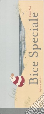 Bice speciale. La pecora a strisce. Ediz. illustrata libro