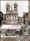 Dentro Roma. Storia del trasporto pubblico nella capitale (1900-1945) libro