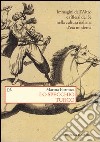 Lo specchio turco. Immagini dell'altro e riflessi del sé nella cultura italiana d'età moderna libro