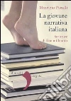 La giovane narrativa italiana. Scritture di fine millennio libro