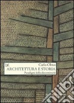 Architettura e storia. Paradigmi della discontinuità libro