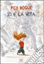 Io e la mia vita libro