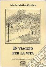 In viaggio per la vita